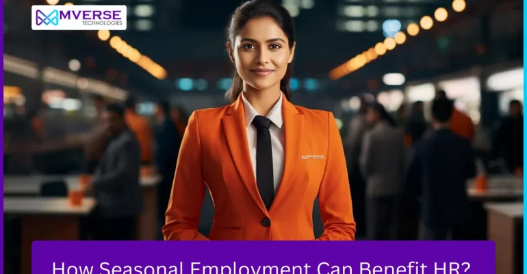 What is Seasonal Employment How It Can Benefit Hiring Process